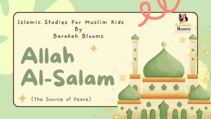 Allah Al-Salam Lesson Slides for Muslim Kids